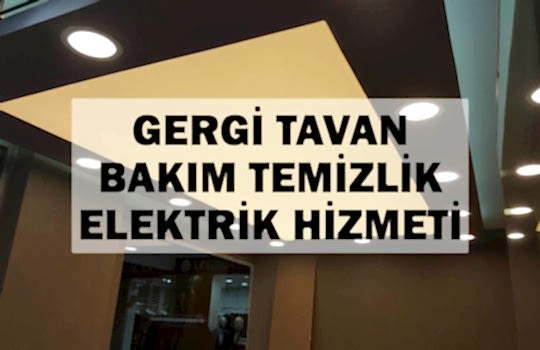 Gergi Tavan Temizliği
