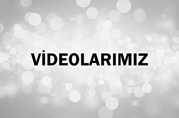 videolarımız